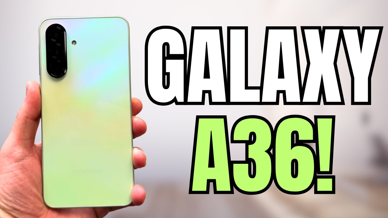 Galaxy A36