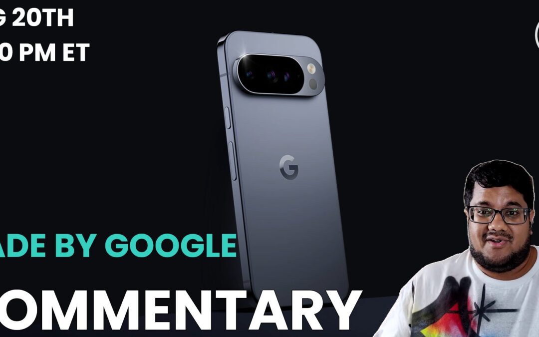Join Mishaal Rahman for the Made by Google ‘25 Watch Party!