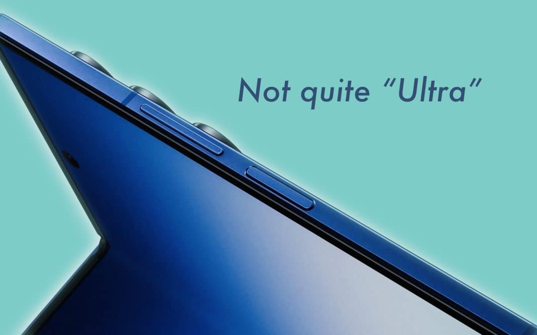 Samsung’s Meaning of “Ultra” is Degrading